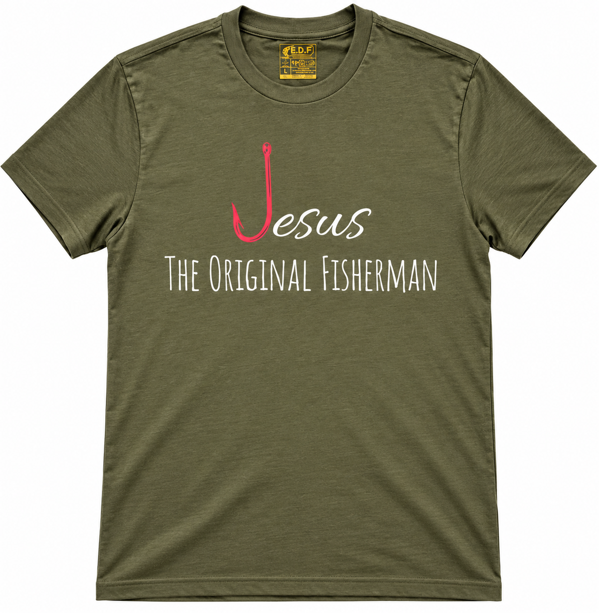 Jesus The Original Fisherman - Military Green