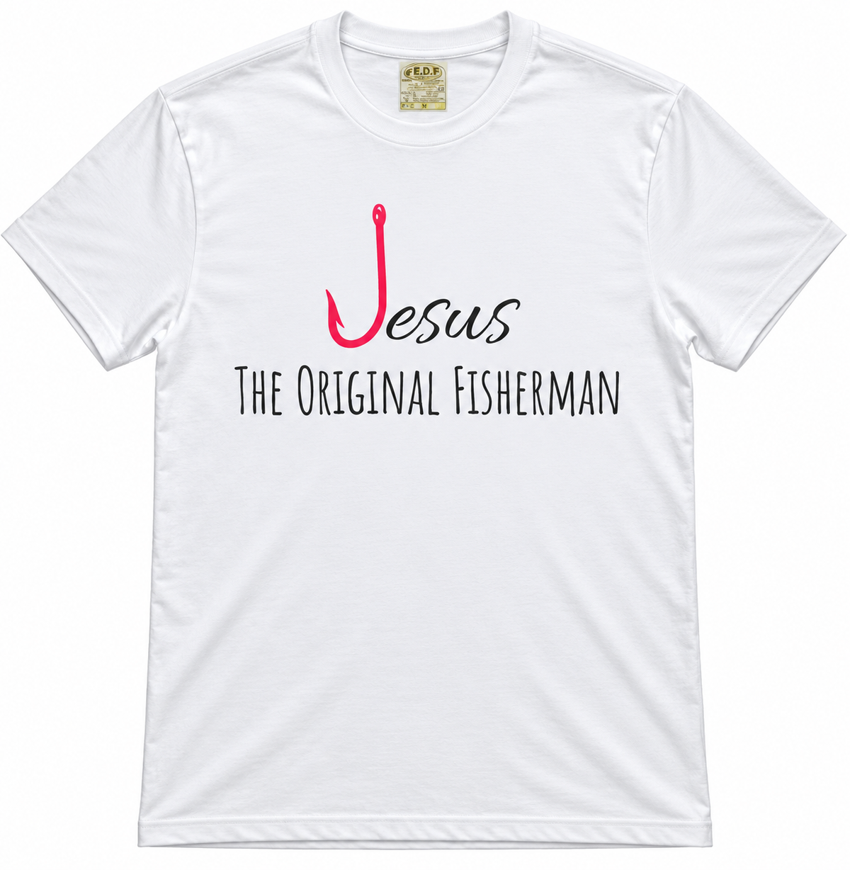 Jesus The Original Fisherman - White